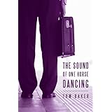 the sound of one horse dancing