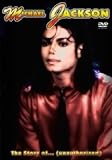 Jackson, Michael - The Story Of: Unauthorised