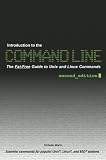 Introduction to the Command Line (Second Edition): The Fat Free Guide to Unix and Linux Commands