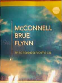 MICROECONOMICS-TEXT ONLY >CUST: Brue, Flynn McConnell: 9780077532802 ...