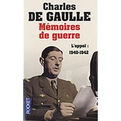 M�moires de guerre : Tome 1, L'appel 1940-1942