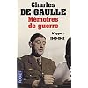 M�moires de guerre : Tome 1, L'appel 1940-1942