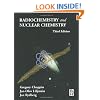 Radiochemistry and Nuclear Chemistry, Third Edition