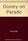 Walt Disney's Disney on parade