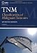 TNM Classification of Malignant Tumours  Wiley-Blackwell
