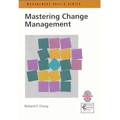 Mastering Change Management: A Practical Guide for Turning Obstacles into Opportunities
