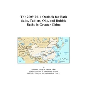 The 2009-2014 Outlook for Bath Salts, Tablets, Oils, and Bubble Baths in India Icon Group International