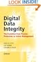 Digital Data Integrity: The Evolution from Passive Protection to Active Management