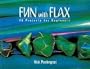Fun with Flax: 50 Projects for Beginners