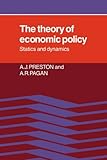 The theory of economic policy : statics and dynamics