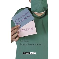 Vous attendez des jumeaux Madame