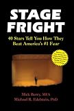 Stage Fright: 40 Stars Tell You How They Beat America's #1 Fear Image of Stage Fright: 40 Stars Tell You How They Beat America's #1 Fear