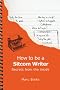 How To Be A Sitcom Writer: Secrets from the Inside