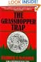 The Grasshopper Trap