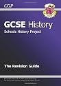 GCSE History Schools History Project Revision Guide