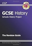 GCSE History Schools History Project Revision Guide