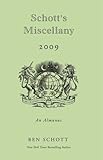 Schott's Miscellany 2009: An Almanac (Schott's Miscellany: An Almanac)