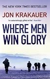 WHERE MEN WIN GLORY: The Odyssey of Pat Tillman