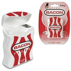 Bacon Flavored Dental Floss