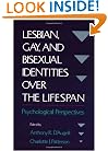 Lesbian, Gay, and Bisexual Identities over the Lifespan: Psychological Perspectives