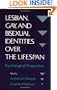 Lesbian, Gay, and Bisexual Identities over the Lifespan: Psychological Perspectives