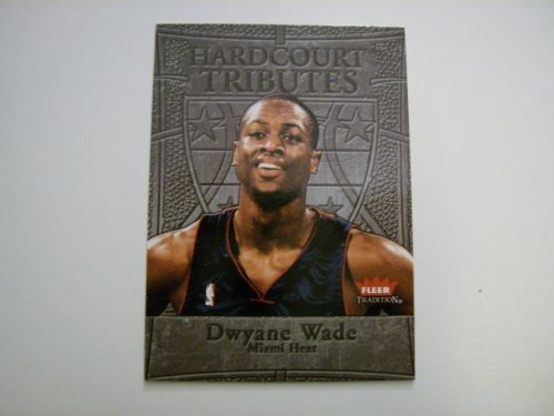 Dwyane Wade 2004-05 Fleer Tradition Hardcourt Tributes NBA Card