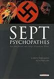 Sept psychopathes