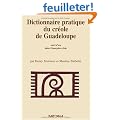 Dictionnaire pratique du cr�ole de Guadeloupe (Marie-Galante). Suivi d'un Index fran�ais-cr�ole