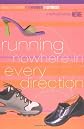 Running Nowhere in Every Direction: On Stress (Real Life Stuff for Women)