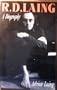 R.D. Laing: A Biography