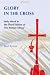 Glory in the Cross: Holy Week in the Third Edition of the Roman Missal