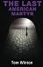 Books : The Last American Martyr
