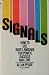 Signals: How to Use Body Language for Power, Success and Love (Fully Illustrated)
