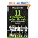 Elf Freundinnen m�sst ihr sein: Warum Frauenfu�ball begeistert