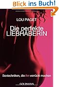 #1: Die perfekte Liebhaberin: Sextechniken, die…