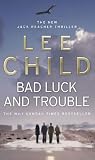 Bad Luck And Trouble (Jack Reacher)