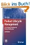Product Lifecycle Management: 21st Century Paradigm for Product Realisation (Decision Engineering)