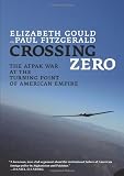 Crossing Zero: The AfPak War at the Turning Point of American Empire (City Lights Open Media)