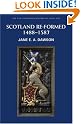 Scotland Re-formed, 1488...