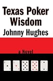 Texas Poker Wisdom
