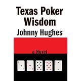 Texas Poker Wisdom