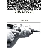 Dieu Li Voltdi Duilio Chiarle