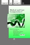 Medical And Care Compunetics 3 (Studies in Health Technology and Informatics)