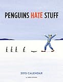 Penguins Hate Stuff 2015 Wall Calendar