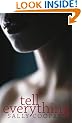Tell Everything