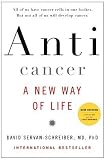 Anticancer, A New Way of Life, New Edition [Hardcover]