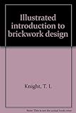 Illustrated introduction to brickwork design
