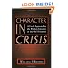 Character in Crisis: A Fresh Approach to the Wisdom Literature of the Old Testament