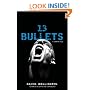13 Bullets