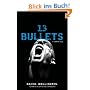 13 Bullets